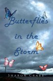 Butterflies in the Storm (eBook, ePUB) Butterflies in the Storm (eBook, ePUB)