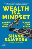 Wealth Is a Mindset (eBook, ePUB)