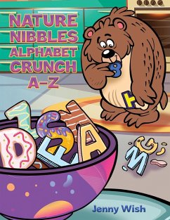Cover Nature Nibbles: Alphabet Crunch A-Z (eBook, ePUB)