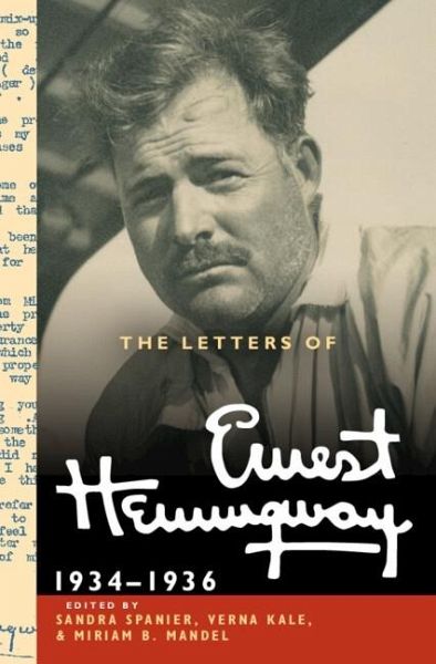 Letters of Ernest Hemingway: Volume 6, 1934 1936 (eBook, PDF)