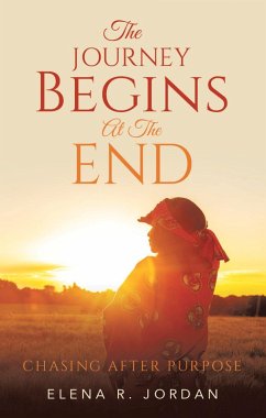 Cover The Journey Begins At The End (eBook, ePUB)