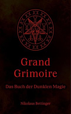 Cover Grand Grimoire: Das Buch der Dunklen Magie (eBook, ePUB)