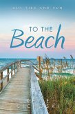 To the Beach (eBook, ePUB)