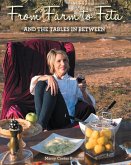 From Farm to Feta and the Tables In Between (eBook, ePUB)