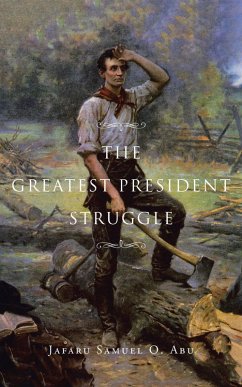 Cover The Greatest President Struggle (eBook, ePUB)