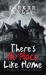 There's No Place Like Home (eBook, ePUB) - Bild 1