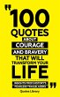 100 Quotes About Courage And Bravery... - Bild 1