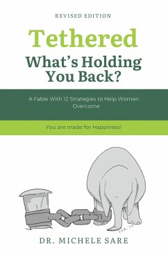 Tethered What's Holding You Back? (eBook, ePUB) - Sare, Michele