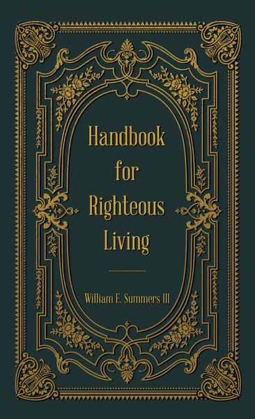 Handbook for Righteous Living (eBook, ePUB) Handbook for Righteous Living (eBook, ePUB)