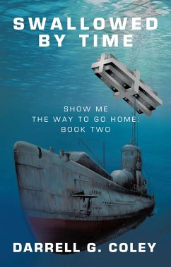 Swallowed By Time (eBook, ePUB) - Coley, Darrell G.