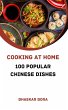 Cooking At Home: 100 Popular Chinese... - Bild 1
