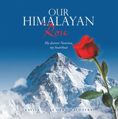 Our Himalayan Rose (eBook, ePUB) - Malhotra, Kavita Ichaa Dawn