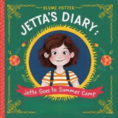 Jetta Goes to Summer Camp (Jetta's Diary, #5) (eBook, ePUB) - Potter, Blume