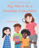 My Mimi Is a Freckle Detective (eBook, ePUB)