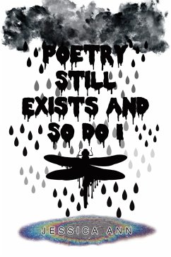 Cover Poetry Still Exists and So Do I (eBook, ePUB)