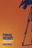 Producing Precarity (eBook, ePUB)