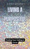 Living a Purposeful Life (eBook, ePUB)