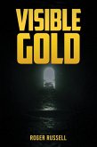 Visible Gold (eBook, ePUB) Visible Gold (eBook, ePUB)