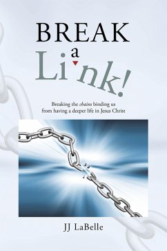 Break a Link! (eBook, ePUB) - LaBelle, Jj