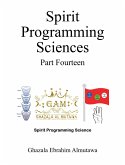 Spirit Programming Sciences Part Fourteen (eBook, ePUB)