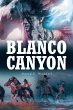 Blanco Canyon (eBook, ePUB) - Bild 1