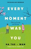 Every Moment Was You (eBook, ePUB) Every Moment Was You (eBook, ePUB)
