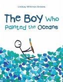 The Boy Who Painted the Oceans (eBook, ePUB)