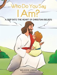 Who Do You Say I Am? (eBook, ePUB) - Lindor, Malachie