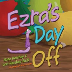 Ezra's Day Off (eBook, ePUB) - Hershey, Hope; Hershey Ed. D, Lori