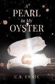A Pearl in My Oyster (eBook, ePUB) A Pearl in My Oyster (eBook, ePUB)