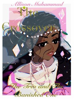 Cover The Crossover:The Trio and The Banished One (eBook, ePUB)
