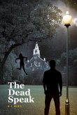 The Dead Speak (eBook, ePUB) The Dead Speak (eBook, ePUB)