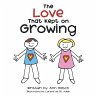The Love That Kept on Growing (eBook,... - Bild 1