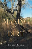 Making Dirt (eBook, ePUB)