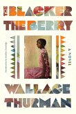 The Blacker the Berry (eBook, ePUB) The Blacker the Berry (eBook, ePUB)