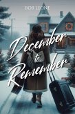 December to Remember (eBook, ePUB) December to Remember (eBook, ePUB)