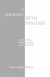 A JOURNEY WITH DYSLEXIA (eBook, ePUB) - Bild 1