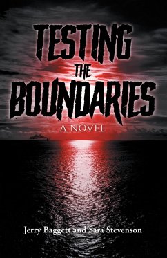 Testing The Boundaries (eBook, ePUB) - Baggett, Jerry; Stevenson, Sara