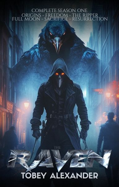 The Raven Complete Season One Collection (eBook, ePUB) The Raven Complete Season One Collection (eBook, ePUB)