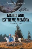 Magicland, Extreme Memory (eBook, ePUB) Magicland, Extreme Memory (eBook, ePUB)