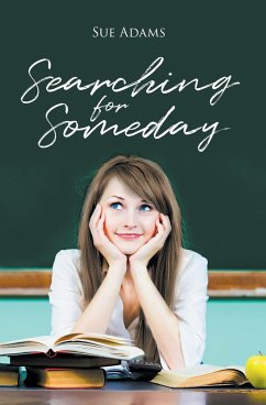 Searching for Someday (eBook, ePUB)