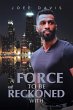 A Force to be Reckoned With (eBook,... - Bild 1
