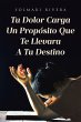 Tu Dolor Carga Un Proposito Que Te... - Bild 1