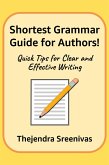 Shortest Grammar Guide for Authors! (eBook, ePUB) Shortest Grammar Guide for Authors! (eBook, ePUB)
