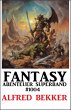 Fantasy Abenteuer Superband 1004... - Bild 1