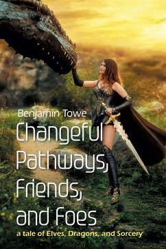 Cover Changeful Pathways, Friends, and Foes (eBook, ePUB)