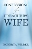 Confessions of a Preacher's Wife (eBook, ePUB)