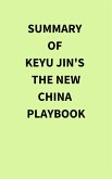 Summary of Keyu Jin's The New China Playbook (eBook, ePUB)