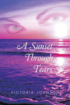 Cover A Sunset Through Tears (eBook, ePUB)