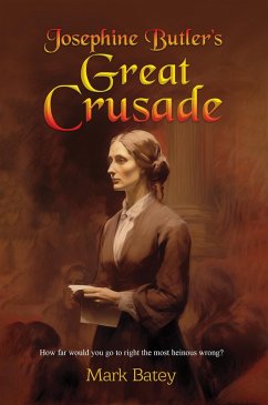 Josephine Butler's Great Crusade (eBook, ePUB) - Batey, Mark